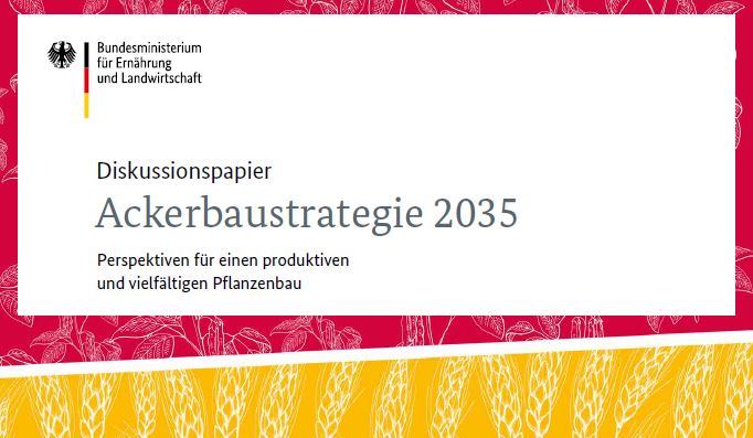 Ackerbaustrategie 2035: Eure Meinung ist gefragt!