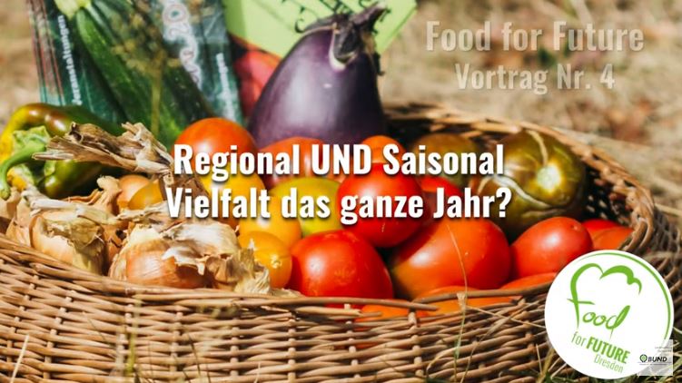 Food for Future: Regional UND Saisonal – Vielfalt das ganze Jahr