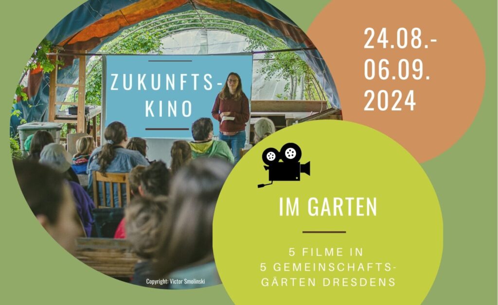 Zukunftskino – Inspirierende Filme in Dresdner Gemeinschaftsgärten